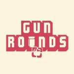 Gun Rounds