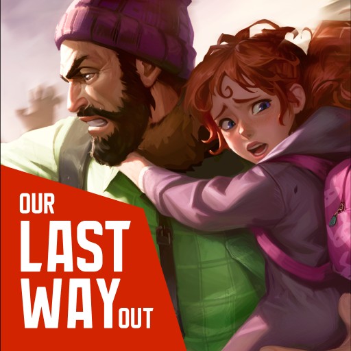 Our Last Way Out