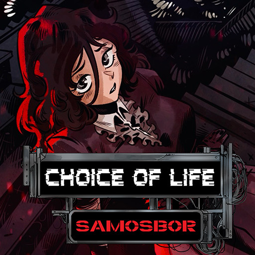 Choice of Life: Samosbor