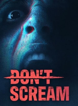 Don’t Scream