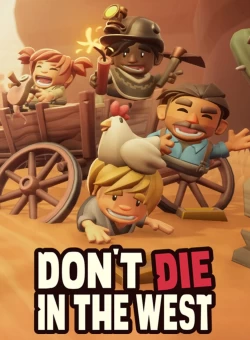 Don’t Die in the West