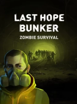 Last Hope Bunker: Zombie Survival