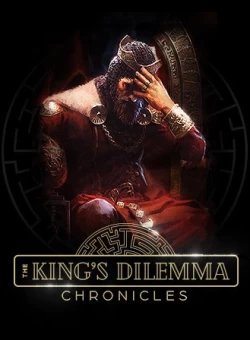 The King's Dilemma: Chronicles