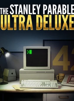 The Stanley Parable: Ultra Deluxe