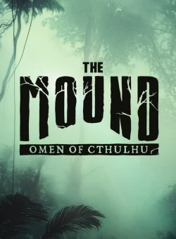 The Mound: Omen of Cthulhu