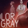 The Color Gray: приключение без головоломок