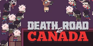 Death Road to Canada – новое геймплейное видео