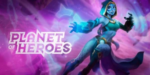 Planet of Heroes – это мобильная MOBA от компании Fast Forward