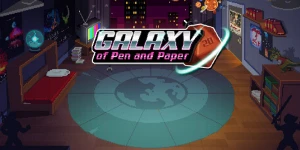 Galaxy of Pen and Paper появится 27 июля одновременно на десктопах и мобильных платформах