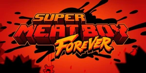 Появилась новая информация о Super Meat Boy Forever, проект не закрыт