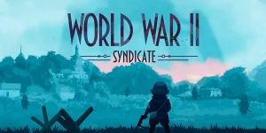 Альтернативная вторая мировая началась вместе с World War 2: Syndicate TD