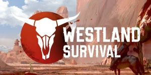 Состоялся релиз Westland Survival - бесплатной MMORPG в сеттинге Дикого Запада