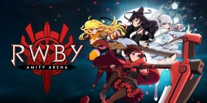 Первый трейлер RWBY: Amity Arena, созданной по известной аниме-франшизе