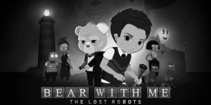 Полное издание нуарного приключения Bear With Me выйдет на мобильных 31 июля