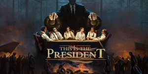 This is the President — симулятор президента с релизом на смартфоны в мае
