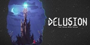 Игрокам Delusion: Tactical Idle RPG предстоит покорить шпиль