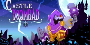 Стартовал пробный запуск Castle Doombad: Free To Slay на iOS и Android
